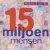 15_miljoen_mensen